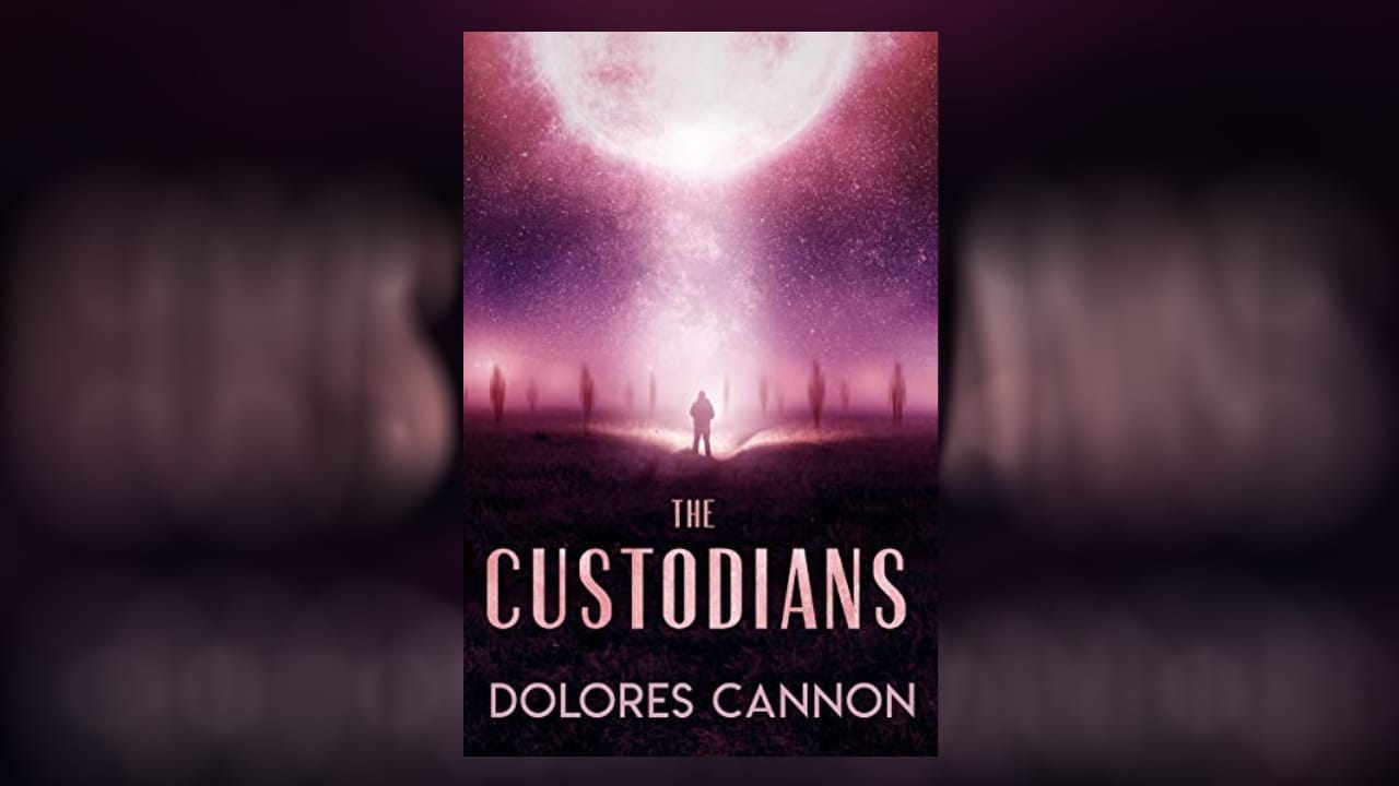 The Custodians - by Dolores Cannon Review and Thoughts